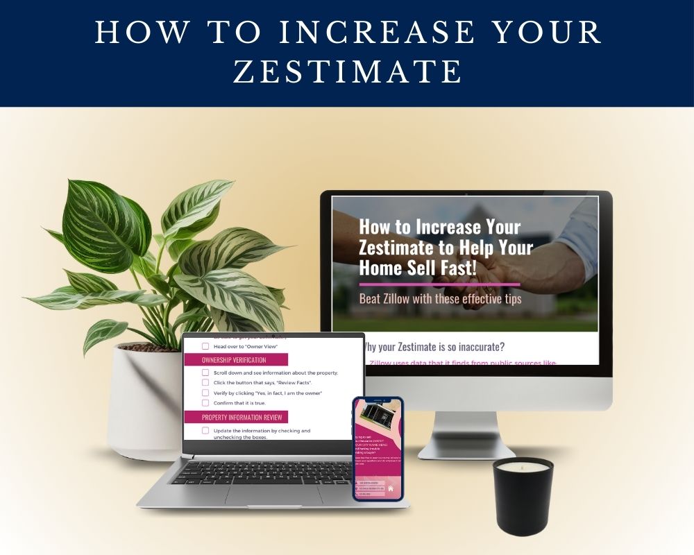 How to increase your zestimate template